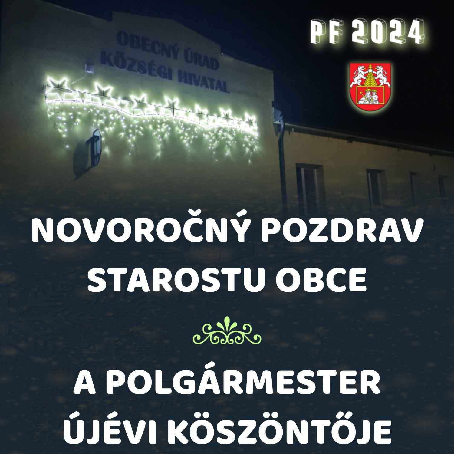 Fotka - Novoročný pozdrav starostu obce / A polgármester újévi köszöntője