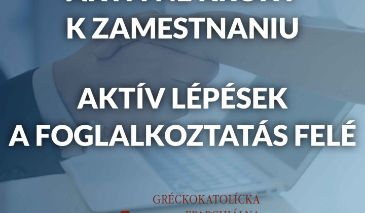 Fotka - Aktívne kroky k zamestnaniu / Aktív lépések a foglalkoztatás felé
