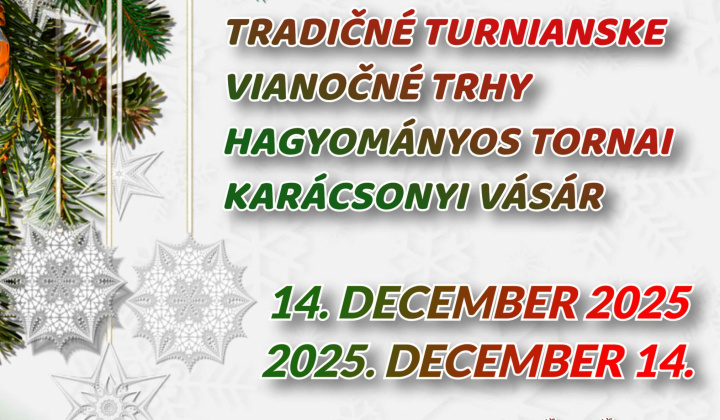 Fotka - Tradičné Turnianske vianočné trhy / Hagyományos Tornai karácsonyi vásár