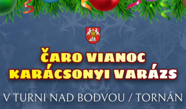 Fotka - Čaro Vianoc v Turni nad Bodvou / Karácsonyi varázs Tornán