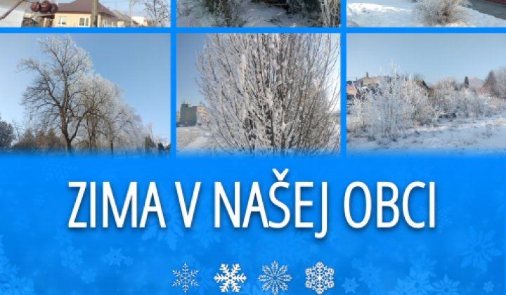 Fotka - Zima v našej obci / Tél, községünkben