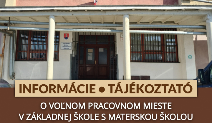 Fotka - Informácie o voľnom pracovnom mieste v Základnej škole s materskou školou v Turni nad Bodvou/Tájékoztató a Tornai Alapiskola És Óvoda állásajánlatáról