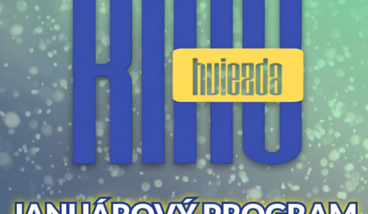 Fotka - Kino Hviezda- Januárový program / Csillagmozi- Januári program 